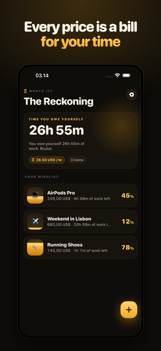 The WIT home screen headed The Reckoning, showing 26h 55m of time you owe yourself and a wish list of three items with their progress percentages.